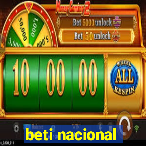 beti nacional